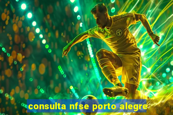 consulta nfse porto alegre